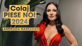 Andrada Barsauan - Colaj Piese NOI 2024