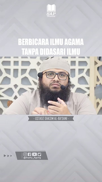 BERBICARA ILMU AGAMA TANPA DIDASARI ILMU | USTADZ GHASIM AL-BA'DANI #Shorts