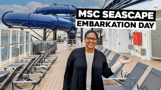 MSC Seascape Embarkation Day