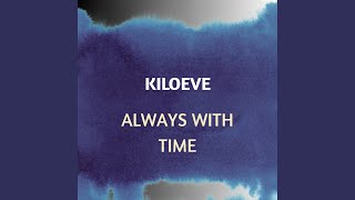 Always With Time