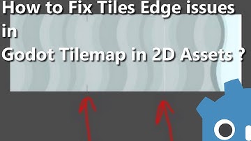How to Fix Tiles Edge issues in Godot Tilemap from Kenney 2D Assets ?