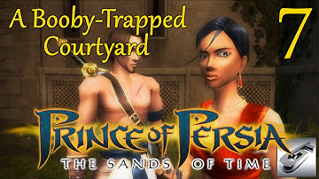 Prince of Persia: The Sands of Time Part 7 - A Booby-Trapped Courtyard
