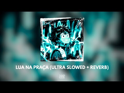 LUA NA PRAÇA ULTRA SLOWED REVERB Audio Visualizer 