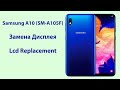 Замена Дисплея Samsung A10 SM-A105F | Lcd Replacement Samsung A10 SM-105F