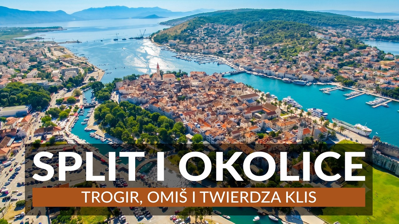 SPLIT I OKOLICE - piękna Dalmacja i Chorwacja poza sezonem | Trogir, Omiš, Klis i atrakcje Splitu