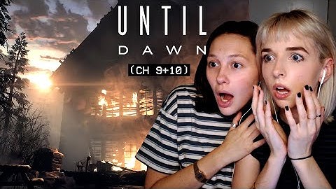 THE FINALE of UNTIL DAWN (ch 9+10)