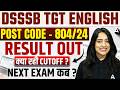 DSSSB TGT English Result 2025 | DSSSB TGT English Cut Off 2025 | DSSSB TGT English Result