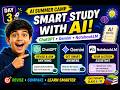 AI Summer Camp Day 3 🚀 | Smart Study with ChatGPT + Google Gemini + NotebookLM