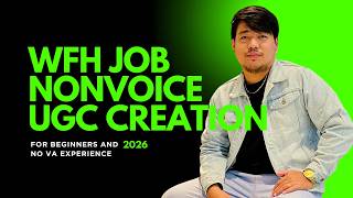 WFH HIRING NON-VOICE 2026! UGC FREELANCING - FOR BEGINNERS AND NO EXPERIENCE 2026 | KUYA RENEBOY