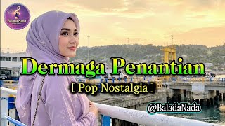 Dermaga Penantian | Lagu Pop Nostalgia Sedih (Kisah Ldr) @BaladaNada