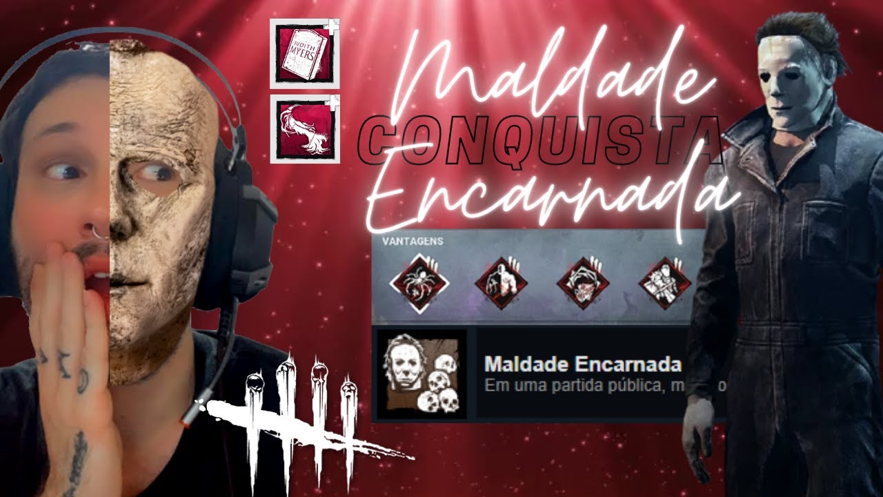 conquista-maldade-encarnada-dead-by-daylight-youtube