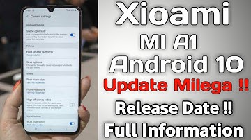 Xioami MI A1 Android 10 update milega? | release date? |Full Information |MI A1 Android 10 update