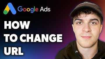 How to Change Google Ads Url (Full 2024 Guide)