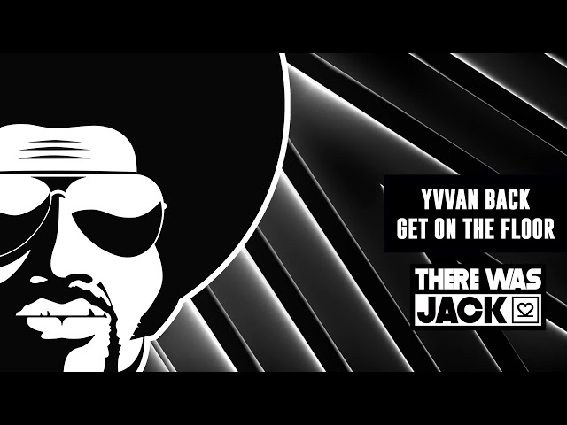 Yvvan Back - Get On The Floor