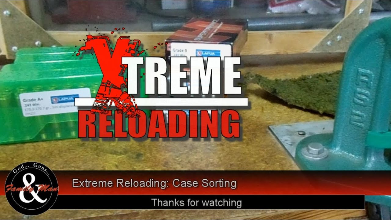 Extreme Reloading: Sorting Cases (ep. 04) - YouTube