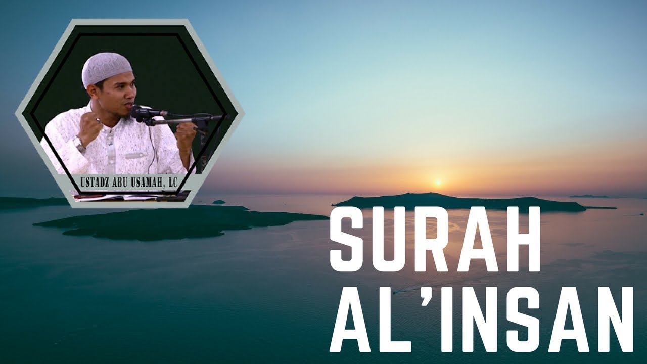 Download Quran Recitation Really Beautiful Amazing by Abu Usamah Syamsul Hadi Surah Al 'Insan || Daily Quran