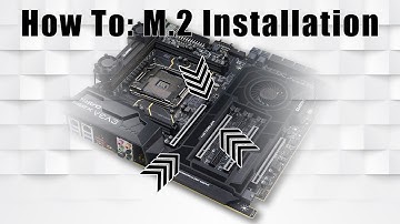 How To: M.2 Install