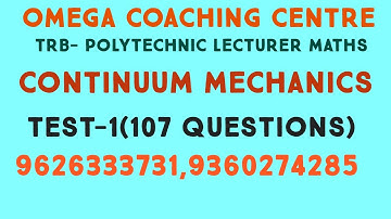 CONTINUUM MECHANICS-TRB POLYTECHNIC-TEST-1