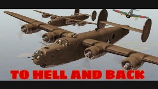 'To hell and back' B24 Missão sobre Rabaul ( Mini filme). Gunship sequel ww2.