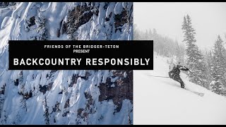 Backcountry Responsibly [2024] by Teton Gravity Research 87,022 views 3 months ago 20 minutes