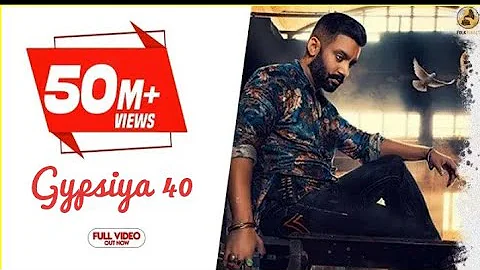 Gypsya 40 Sippy Gill (full video) Je Tenu Chadan Aunde 4 Police | Jatt De Aage Piche Ghume Gypsy 40