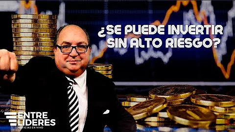 Se Puede Invertir Sin Alto Riesgos - Dr. Conrado G...
