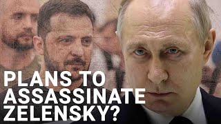 Putin’s plot to assassinate Zelensky revealed