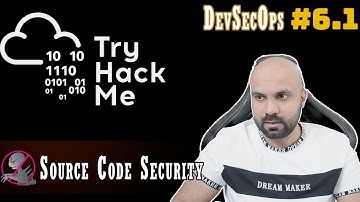 DevSecOps : Source Code Security : TryHackMe : Walk through 6.1