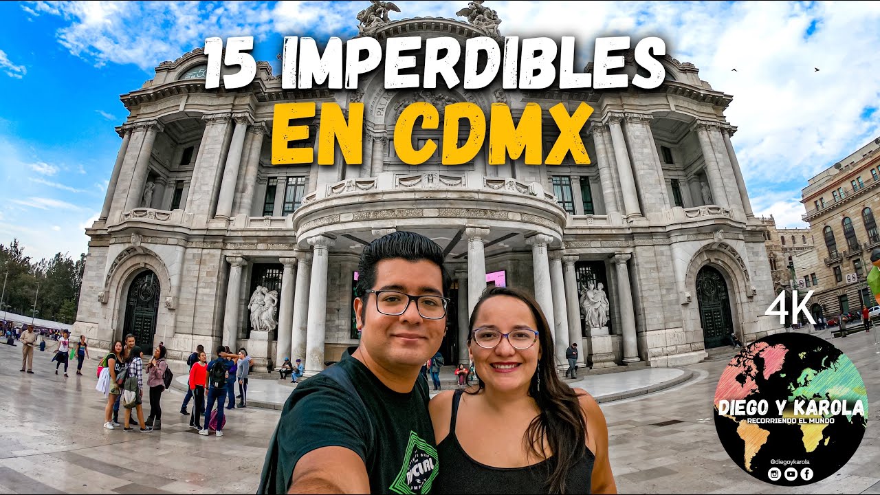 15 LUGARES Y ACTIVIDADES IMPERDIBLES EN CIUDAD DE MÉXICO #CDMX 4K - YouTube