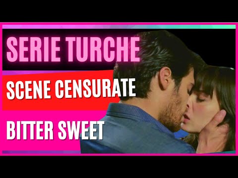 Serie turche scene censurate e multate | Bacio tra Nasli e Ferit, Bitter Sweet Versione Integrale.