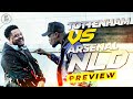 THE NORTH LONDON DERBY IS HERE! TOTTENHAM VS ARSENAL - Expressions vs @TroopzTV
