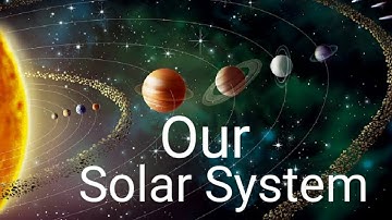 Stars and The Solar System (Part-1) Class-8 Science Chapter-17