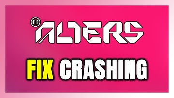 How to FIX The Alters Crashing