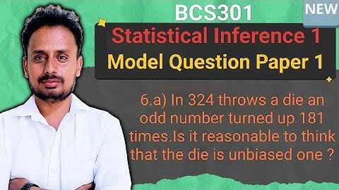 BCS301 Module 3 | Test for Fair Die | Probability Problem | New Model Question Paper-I