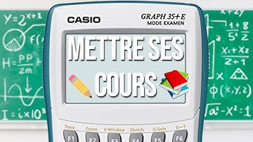 Comment mettre ses cours dans sa calculatrice CASIO - TUTO DE A à Z