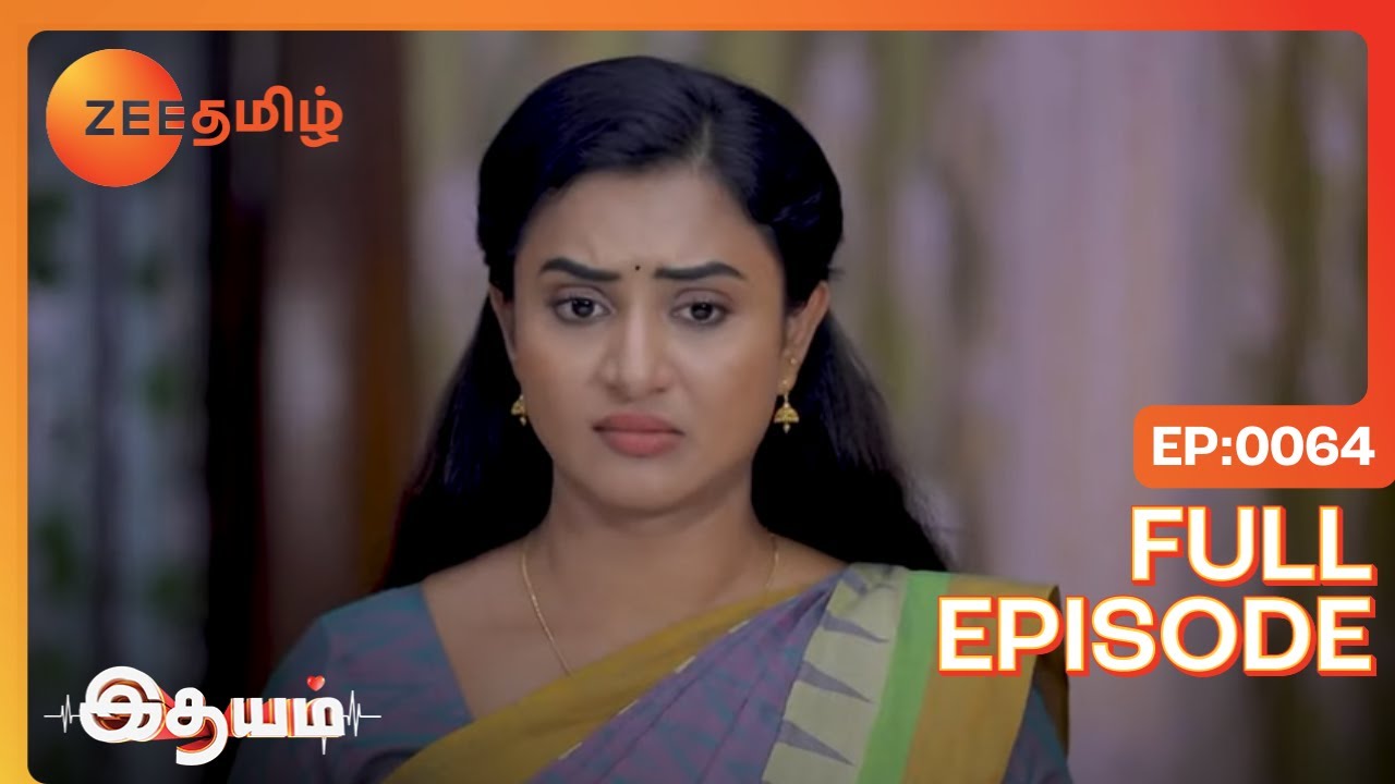 Bharathi Learns about Aadhi's Help - Idhayam - Full Ep 64 - Zee Tamil