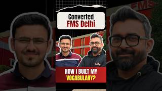 Vocabulary Helped Me Convert FMS Delhi (here's how) | Swapanil Sir Rodha