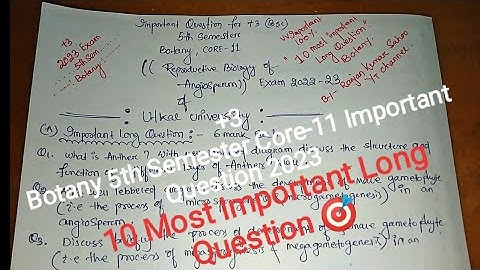 +3 (Bsc) Botany 5th Semester Core-11 Important Questions || 10 Most important long Question 🎯 ||