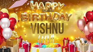 ViSHNU - Happy Birthday Vishnu