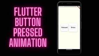 Flutter Button Pressed Animation