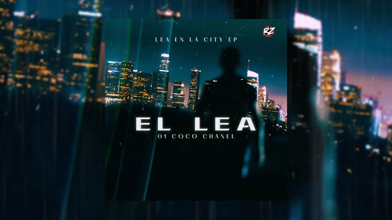 Watch EL LEA - Coco Chanel (Audio Oficial) | La city EP on YouTube Watch EL LEA - Coco Chanel (Audio Oficial) | La city EP on YouTube