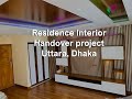 | Residence Interior | Handover | Uttara, Dhaka | CHITRON INTERIOR LTD |
