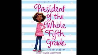 President of the Whole Fifth Grade Audiobook by Sherri Winston