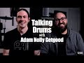 Krimh  talking drums with adam nolly getgood