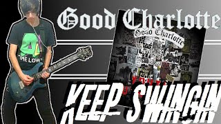 Good Charlotte - Keep Swingin&#39; Guitar Cover (+Tabs)