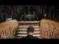 Notredame organ yves castagnet plays dupr prelude  fugue in g minor june 2017