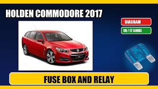 Fuse box location and diagram: holden commodore 2017 - Schema fusibili