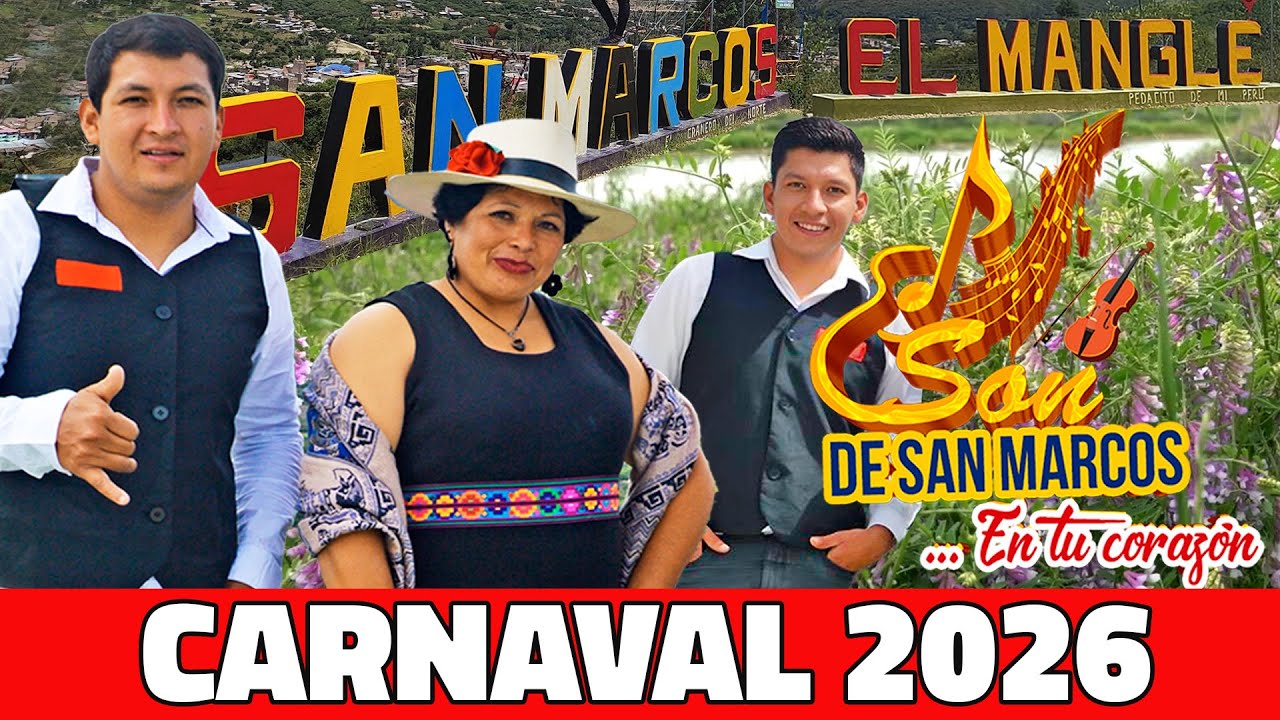 SON DE SAN MARCOS / Promesas de amor/ CARNAVAL 2026