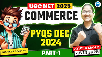 UGC NET Commerce Dec 2024 PYQs | UGC NET Paper 2 Commerce Important Questions | Ayushi Mam