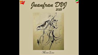 JUANFRAN DVJ Mona Lisa.Nuevo Disco 2021 ELISE DEAN Give me the night,Pista 5 D 14